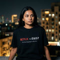 Netflix & Exist